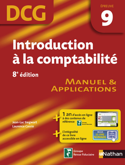 INTRODUCTION A LA COMPTABILITE EPREUVE 9 DCG MANUEL ET APPLICATIONS ELEVE 2014