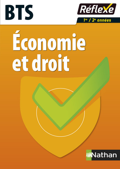 Economie et droit BTS - Guide réflexeN 6 - 2016
