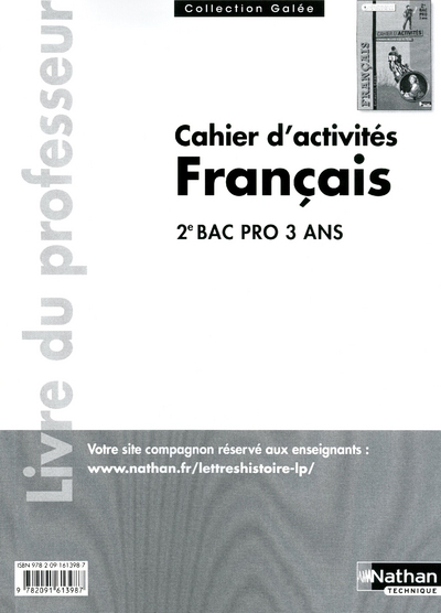 Français Cahiers d'activités 2e Bac Pro - Livre du professeur Livre du professeur Galée