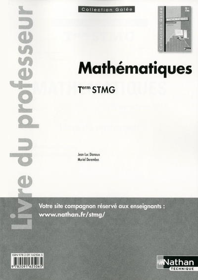 Mathématiques - Tle STMG - livre du professeur Galée