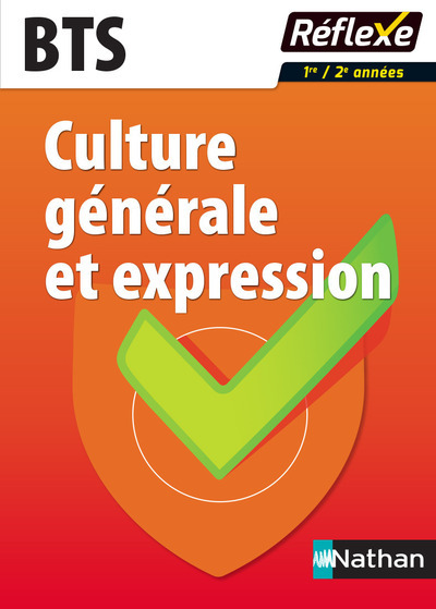 Culture générale et expression BTS 1ère et 2ème années - Reflexe numéro 68 - 2017