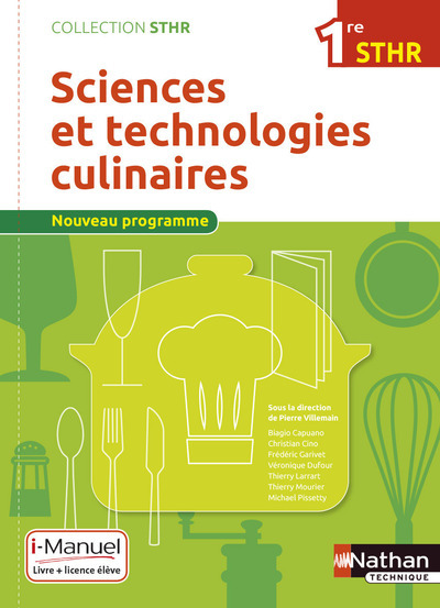 Sciences et technologies culinaires 1ère (STHR) - Livre + Licence élève - 2016
