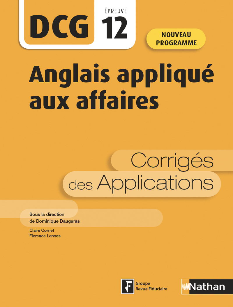 Anglais appliqué aux affaires - Epreuve 12 DCG - Corrigés des applications 2020