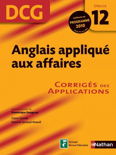 ANGLAIS APPLIQUE AUX AFFAIRES DCG EPREUVE 12 CORRIGES 2009