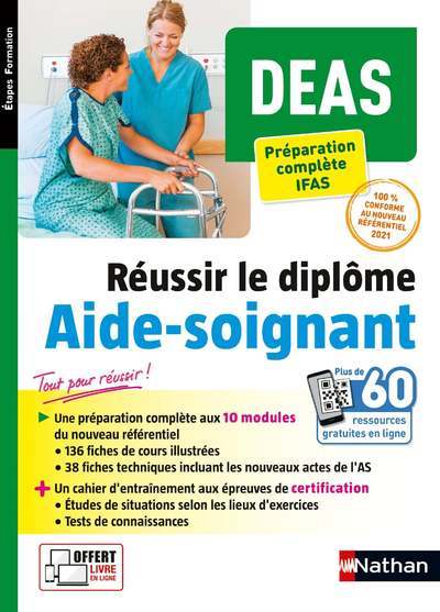 DEAS - Préparation complète IFAS - Réussir le diplôme Aide-soignant - 2021