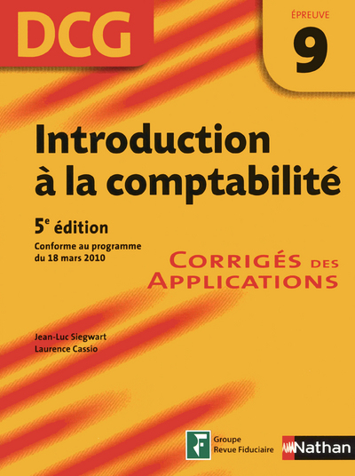 INTRODUCTION A LA COMPTABILITE DCG EPREUVE 9 CORRIGES 2011