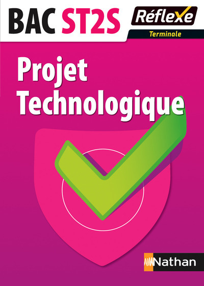 Projet technologique - Terminale ST2S Réflexe BACS TECHNO
