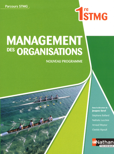 MANAGEMENT DES ORGANISATIONS 1ERE STMG (PARCOURS STMG) ELEVE 2012