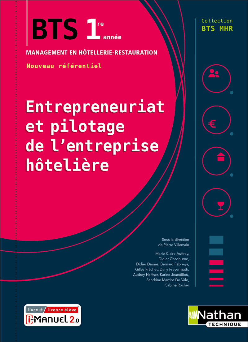 Entrepreneuriat et pilotage de l'entreprise hôtelière - BTS1 (BTS MHR) - Livre + licence élève