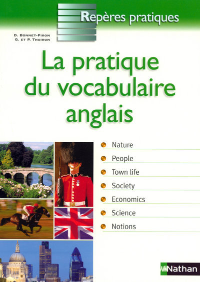 LA PRATIQUE DU VOCABULAIRE ANGLAIS 2007 - REPERES PRATIQUES N19