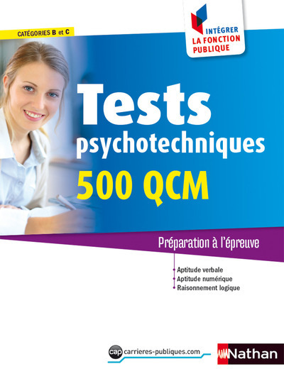 Tests psychotechniques - 500 QCM Catégories B et C Intégrer la fonction publique