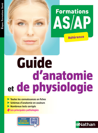 Guide d'anatomie et de physiologie Formations AS/AP Etapes Formations Santé