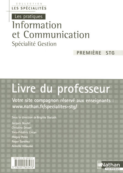 INFORMATION ET COMMUNICATION 1ERE STG - SPECIALITE GESTION (LES SPECIALITES/LES PRATIQUES) -