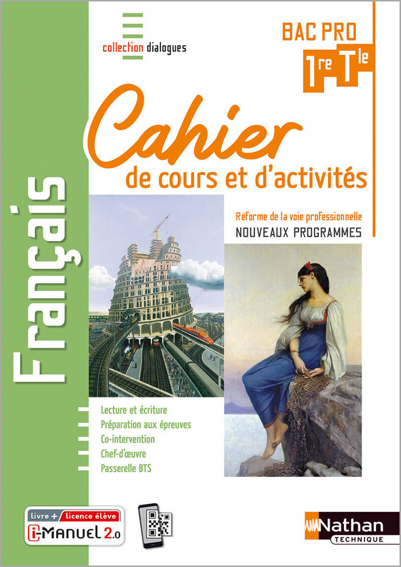 Français 1ère/Term Bac Pro - Cahier de cours et d'activités (Dialogues) Livre + licence élève