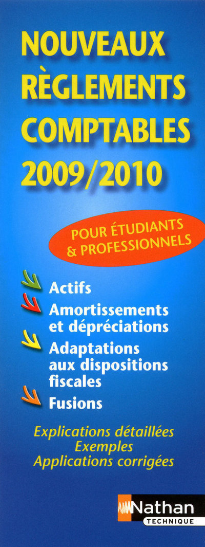 NOUVEAUX REGLEMENTS COMPTABLES 2009/2010