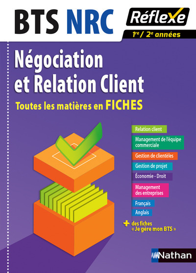 BTS NRC Négociation et relation client - Toutes les matières en Fiches N 8 - 2016