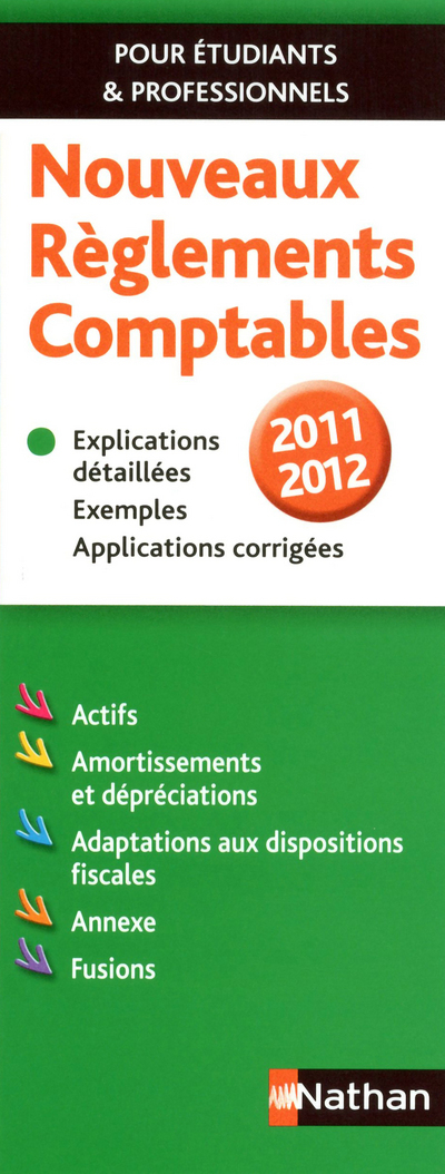 NOUVEAUX REGLEMENTS COMPTABLES 2011/2012