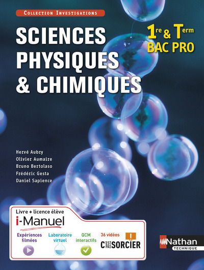 Sciences physiques et chimiques 1re/Tle Bac Pro Industriels Investigations i-Manuel bi-média