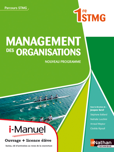 Management des organisations 1re STMG Parcours STMG i-Manuel bi-média
