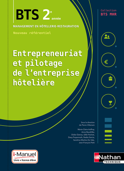 Entrepreneuriat et pilotage de l'entreprise hôtelière - BTS 2 (BTS MHR) - Livre + licence élève