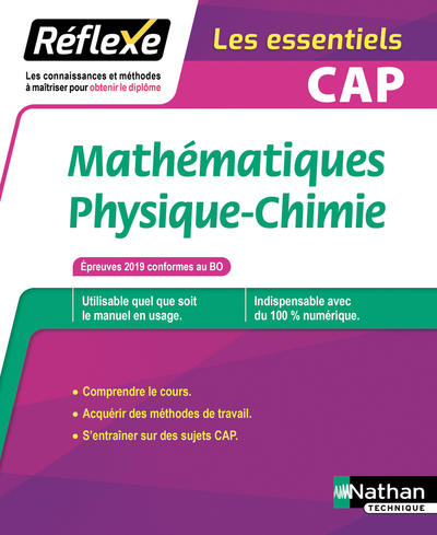 Mathématiques Physique-chimie - CAP (Réflexe - Les essentiels) Elève 2019
