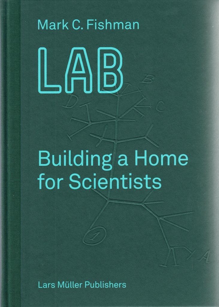 LAB Building A Home for Scientists /anglais