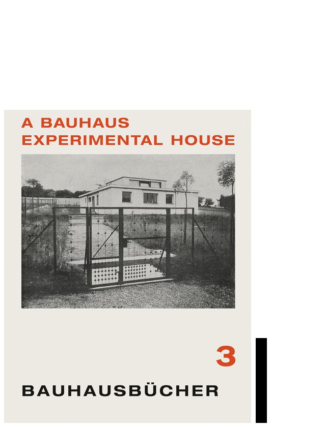 A Bauhaus Experimental House (Bauhausbucher 3) /anglais