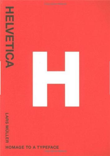 Helvetica Homage to a Typeface (Paperback) /anglais