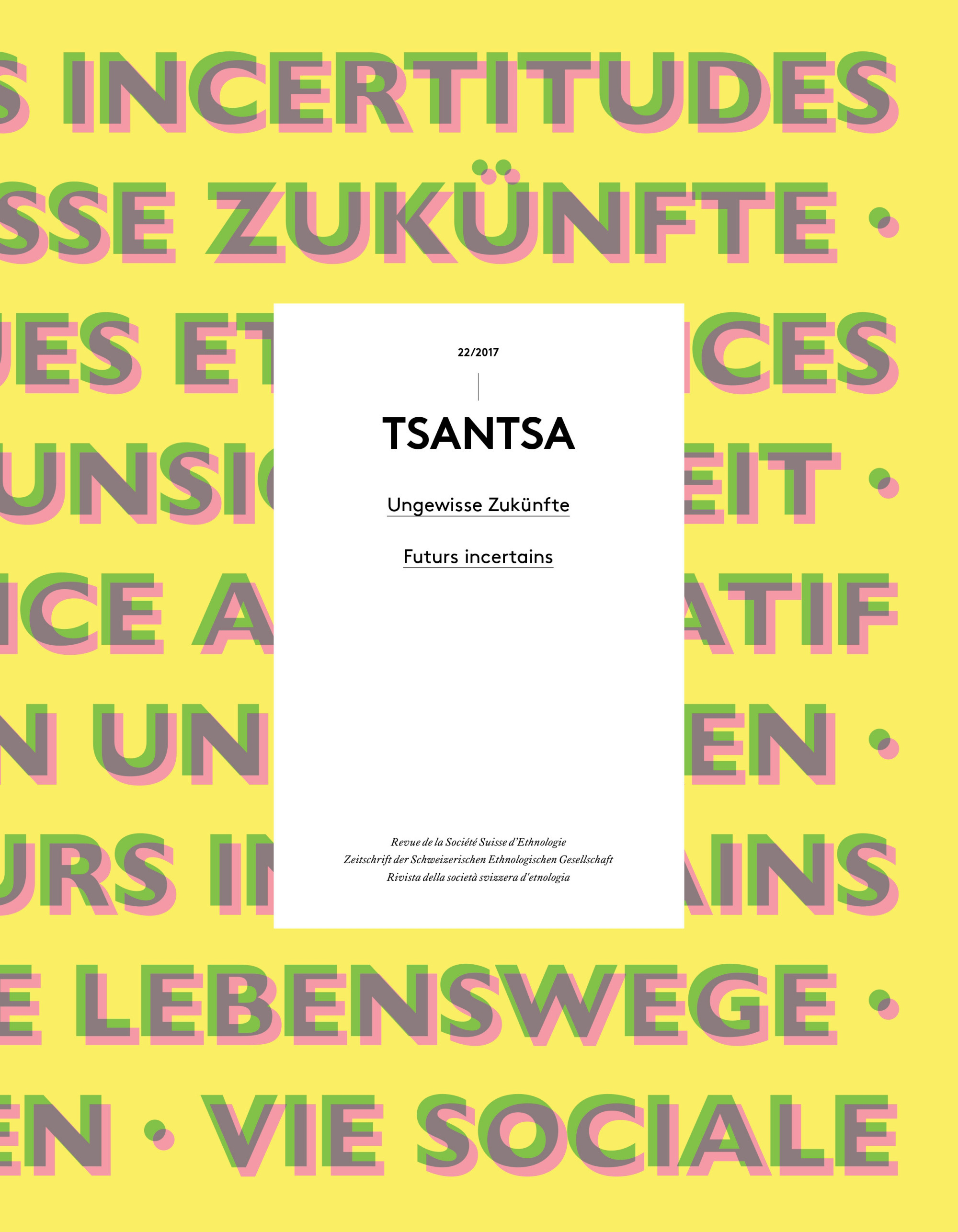 TSANTSA N 22/2017. FUTURS INCERTAINS