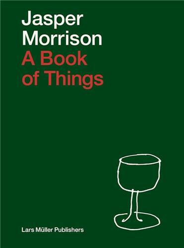 Jasper Morrison A Book of Things (New Edition) /anglais
