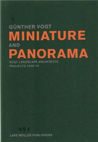 Gunther Vogt Miniature and Panorama (Paperback) /anglais