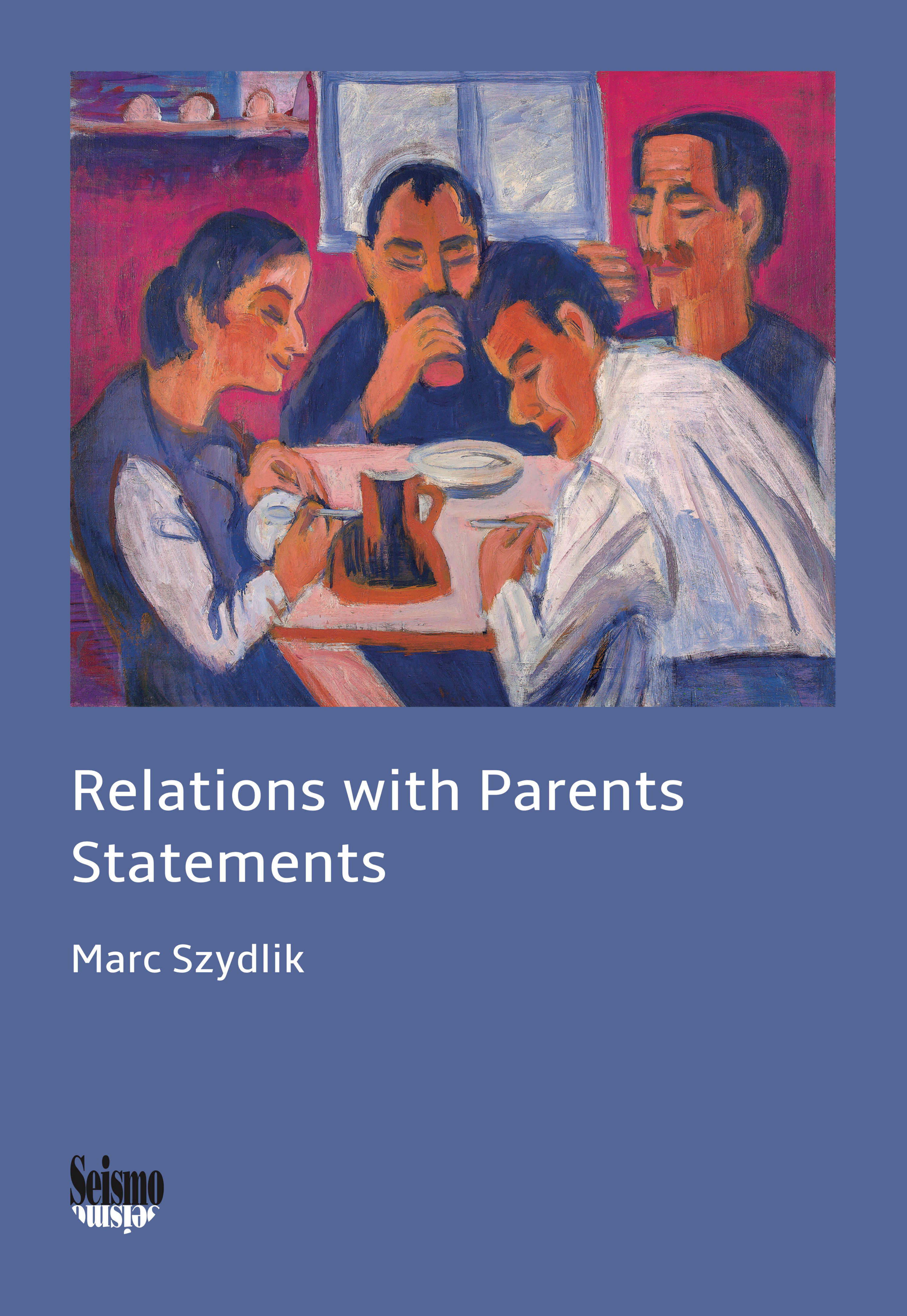 RELATIONS WITH PARENTS : STATEMENTS