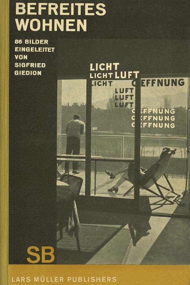 Sigfried Giedion Liberated Dwelling /anglais