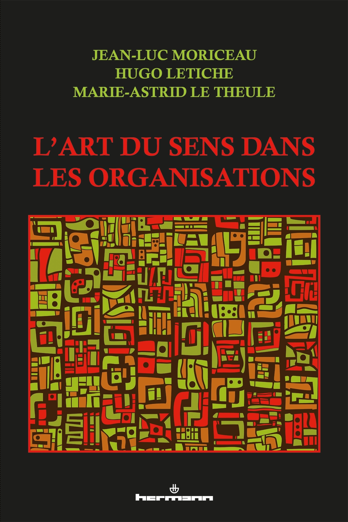 L'art du sens dans les organisations