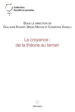 La croyance : de la théorie au terrain