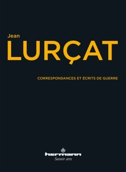 Correspondance et Écrits de guerre