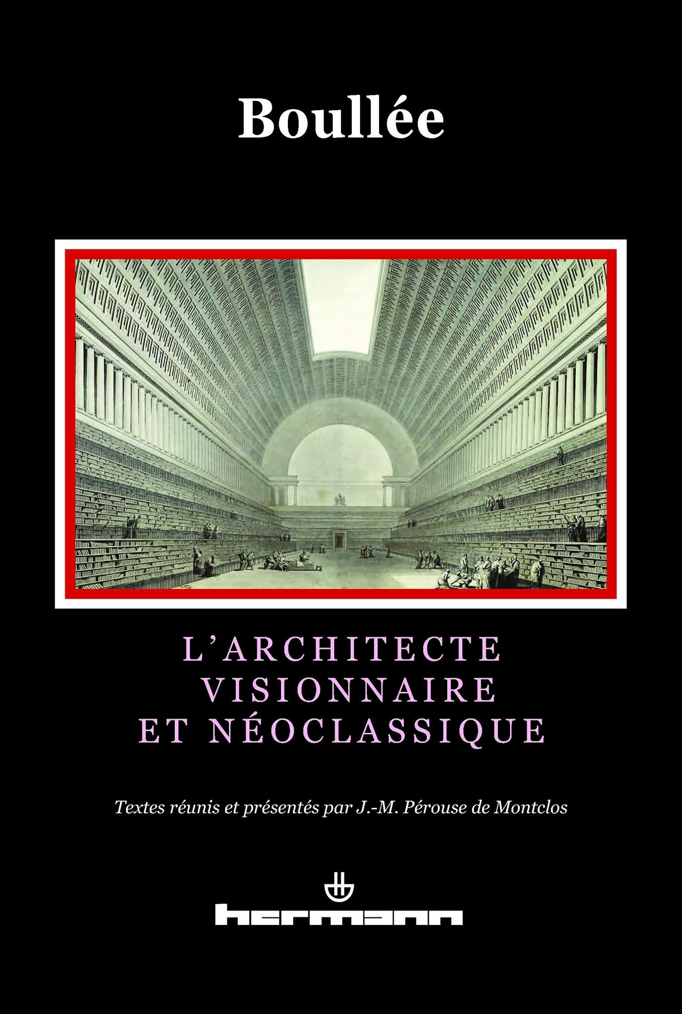 L'architecte visionnaire et néoclassique