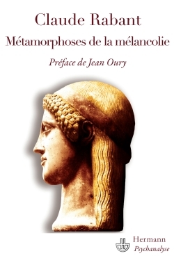 Métamorphoses de la mélancolie