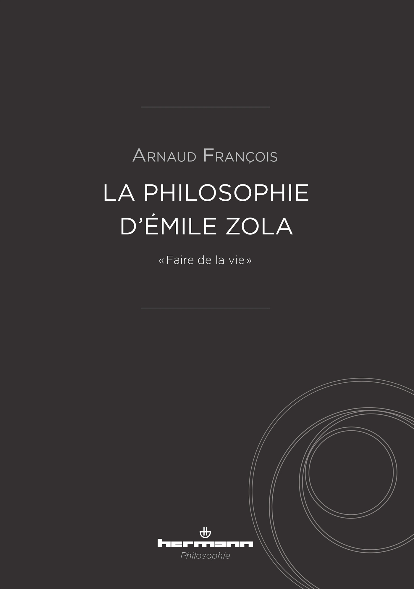 La philosophie d'Émile Zola