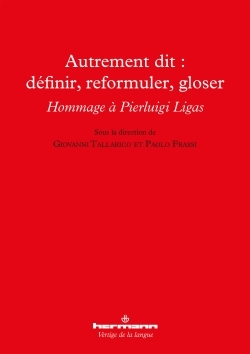 Autrement dit : définir, reformuler, gloser