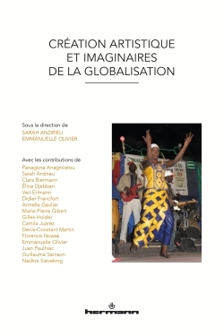 Création artistique et imaginaires de la globalisation
