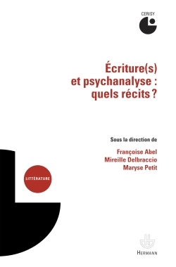 Écriture(s) et psychanalyse : Quels récits ?