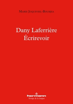Dany Laferrière - Écrirevoir