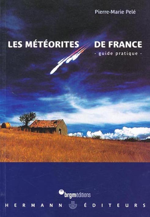 Les météorites de France - guide pratique