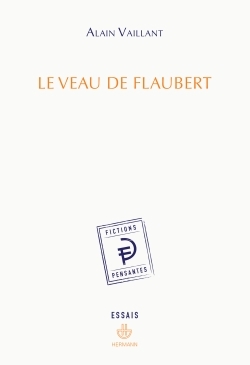 Le veau de Flaubert