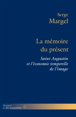 La mémoire du présent