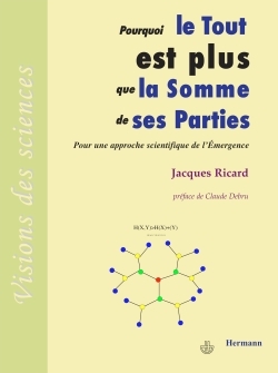 Pourquoi le Tout est plus que la somme de ses parties