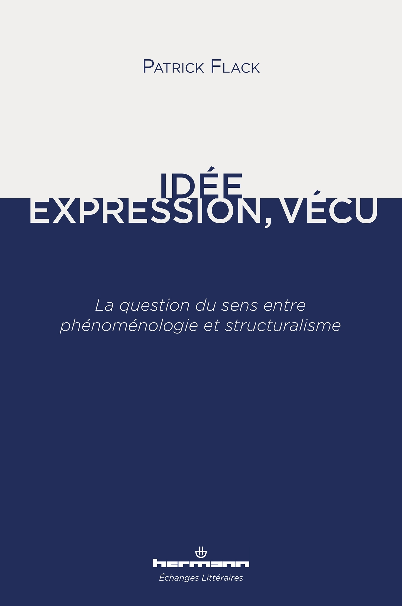Idée, Expression, Vécu