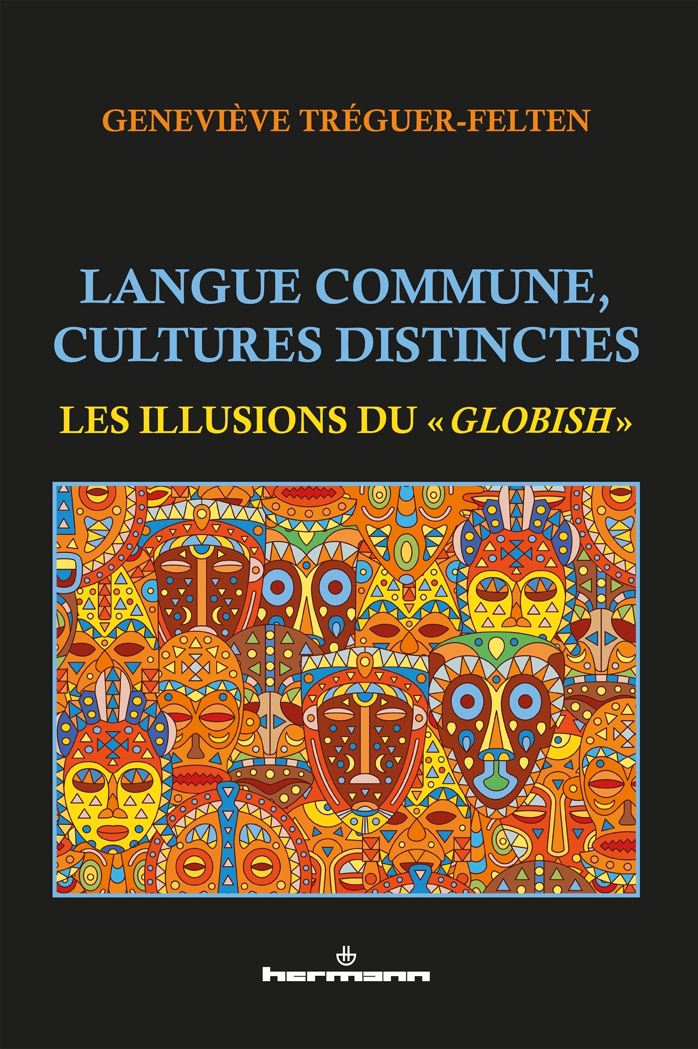Langue commune, cultures distinctes
