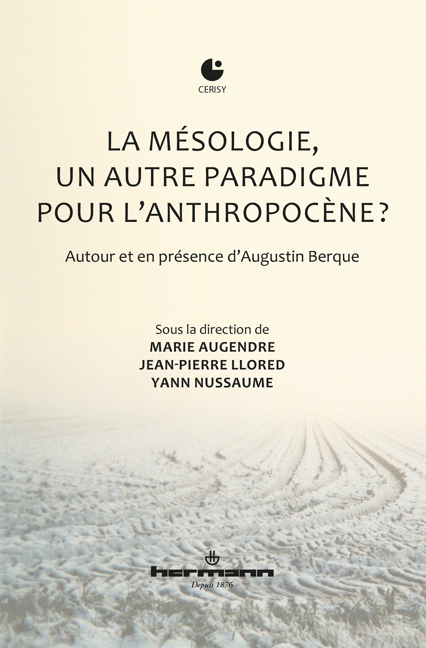 La mésologie, un autre paradigme pour l'anthropocène ?